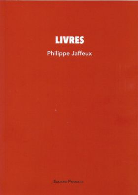 Livres, de Philippe Jaffeux (2)
