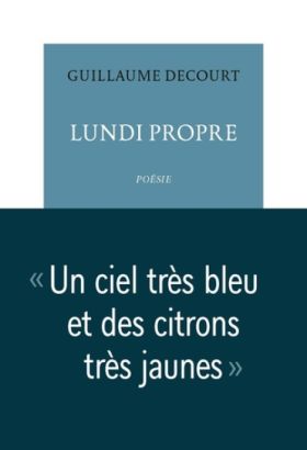 Lundi propre, de Guillaume Decourt