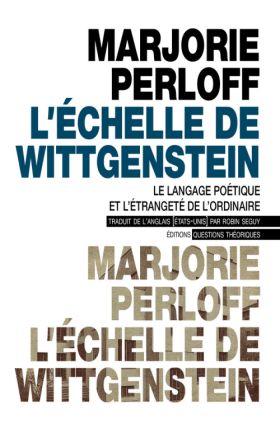Marjorie Perloff, L'Échelle de Wittgenstein