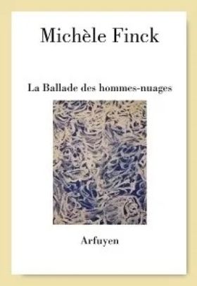 Michèle Finck. La Ballade des hommes-nuages.