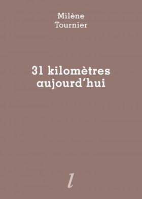 Milène Tournier - 31 kilomètres aujourd'hui