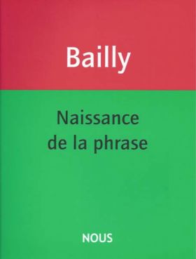 Naissance de la phrase de Jean-Christophe Bailly