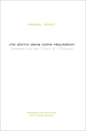 Pascal Poyet, J’ai dormi dans votre réputation