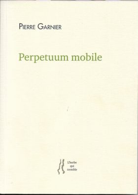 Perpetuum mobile de Pierre Garnier 