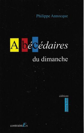 Philippe Annocque – Abécédaires du dimanche