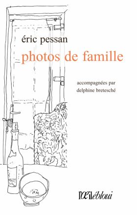 Photos de famille d’Éric Pessan