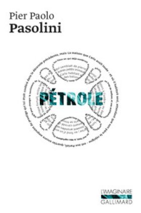 Pier Paolo Pasolini, PÉTROLE