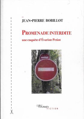 Promenade interdite de Jean-Pierre Bobillot 
