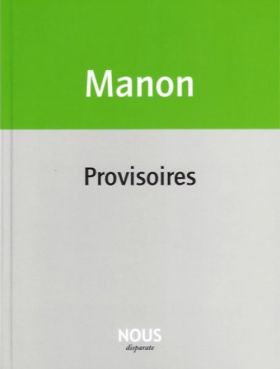 Provisoires, de Christophe Manon