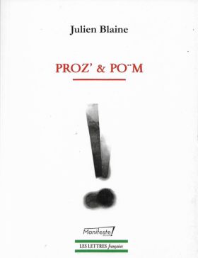 PROZ’ & PO¨M de Julien Blaine 