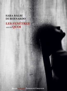 Sara Balbi Di Bernardo - Les fenêtres