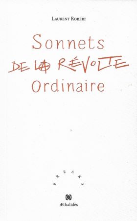 Sonnets de la révolte ordinaire de Laurent Robert 