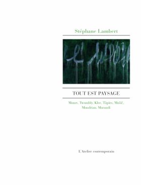 TPUT EST PAYSAGE, Stéphane Lambert