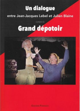 Un dialogue Jean-Jacques Lebel –Julien Blaine 