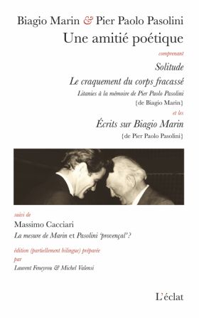 Une amitié poétique, Biagio Marin & Pier Paolo Pasolini