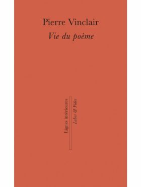 Vie du poème de Pierre Vinclair