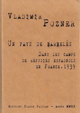 Vladimir Pozner, Un pays de barbelés