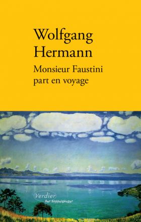Wolfgang Hermann, « Monsieur Faustini part en voyage », ?