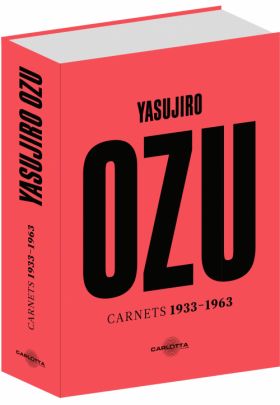 Yasujiro Ozu, carnets 1933-1963