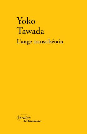 Yoko Tawada, L'ange transtibétain