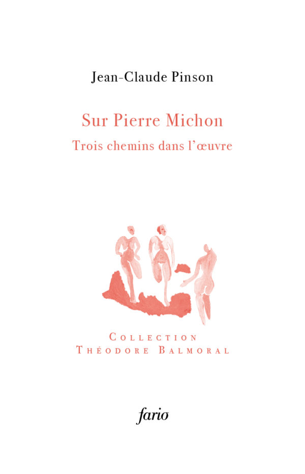 Sur Pierre Michon de Jean-Claude Pinson              