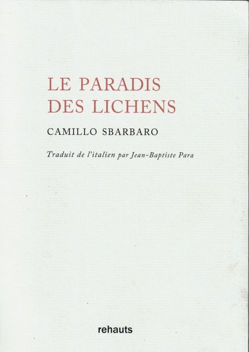 Camillo Sbarbaro - Le paradis des lichens (2)              