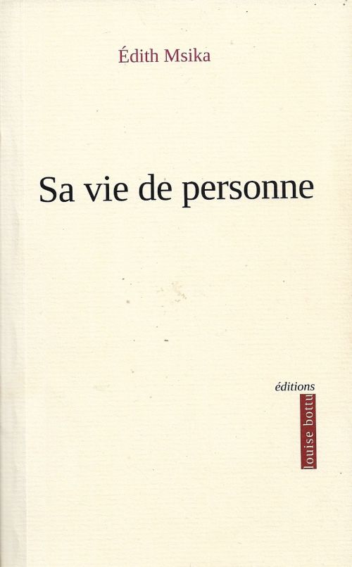 Édith Msika-Sa vie de personne              