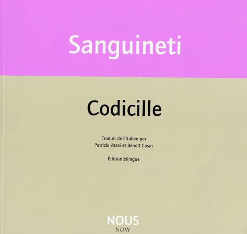 Edoardo Sanguineti, Codicille              