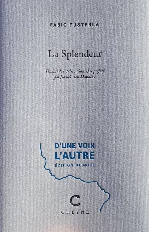 Fabio Pusterla - La Splendeur              