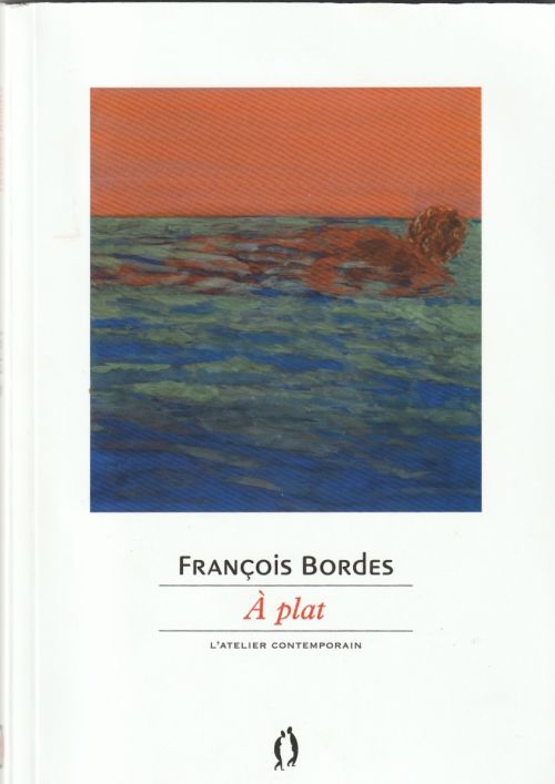 François Bordes - À plat              