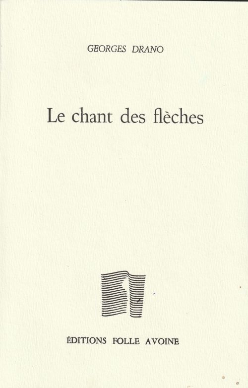    Georges Drano - Le chant des flèches              