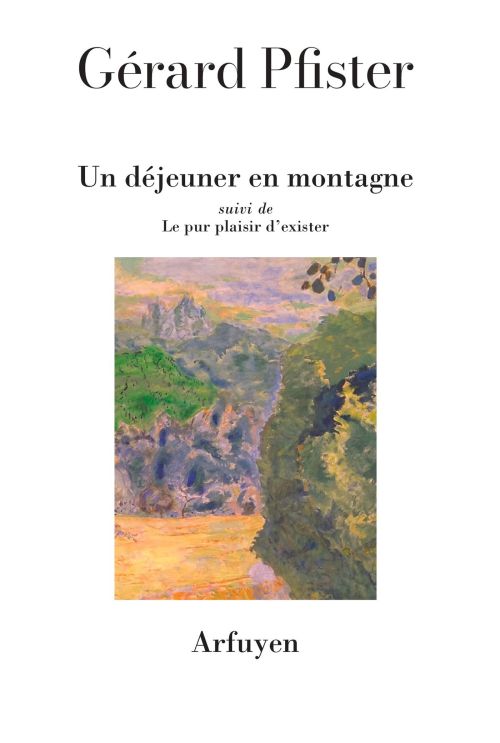 Gérard Pfister-Un déjeuner en montagne              
