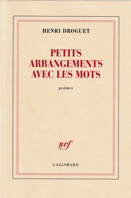 Henri Droguet, Petits arrangements avec les mots              