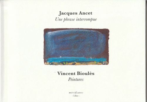   Jacques Ancet – Une phrase interrompue              