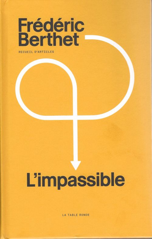 L’impassible, de Frédéric Berthet              