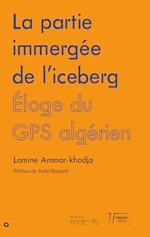 La partie immergée de l’iceberg - Lamine Ammar-Khodja              