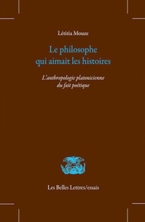 Létitia Mouze - Le Philosophe qui aimait les histoires.              