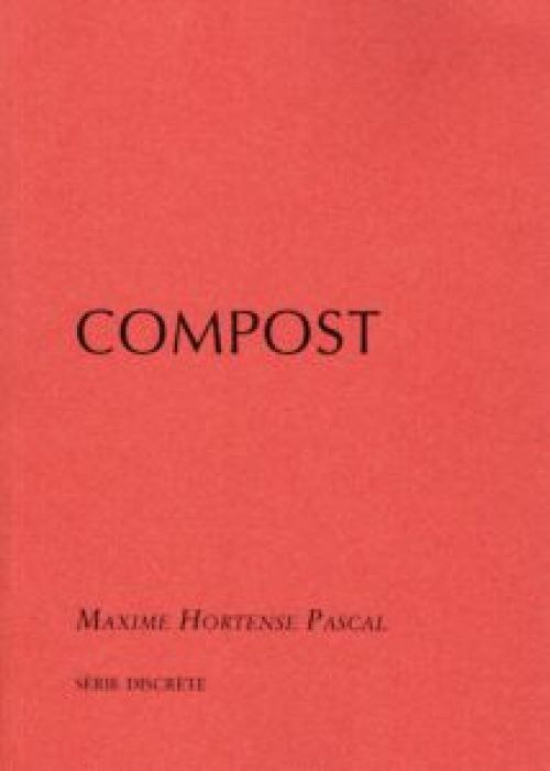 Maxime Hortense Pascal – Compost              