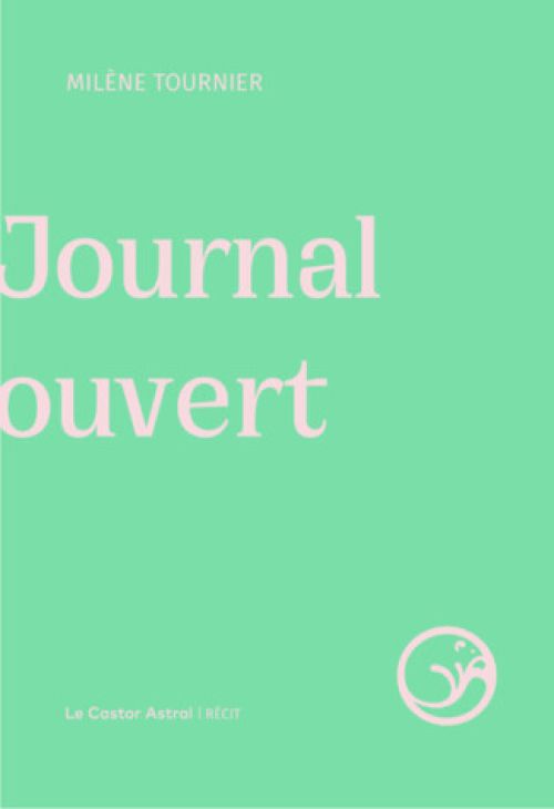Milène Tournier - Journal ouvert              