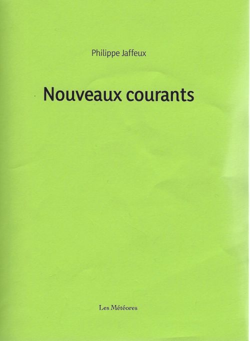 Nouveaux courants de Philippe Jaffeux, 2              