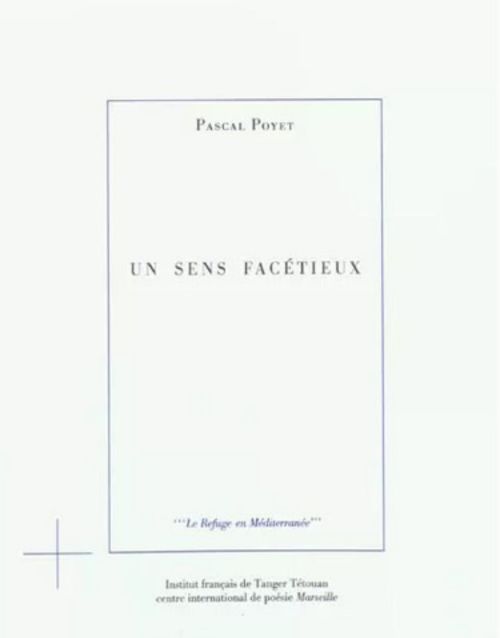 Pascal Poyet - Un sens facétieux              