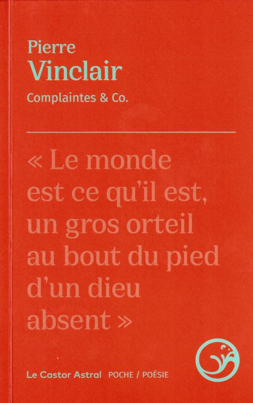 Pierre Vinclair, Complaintes & Co              