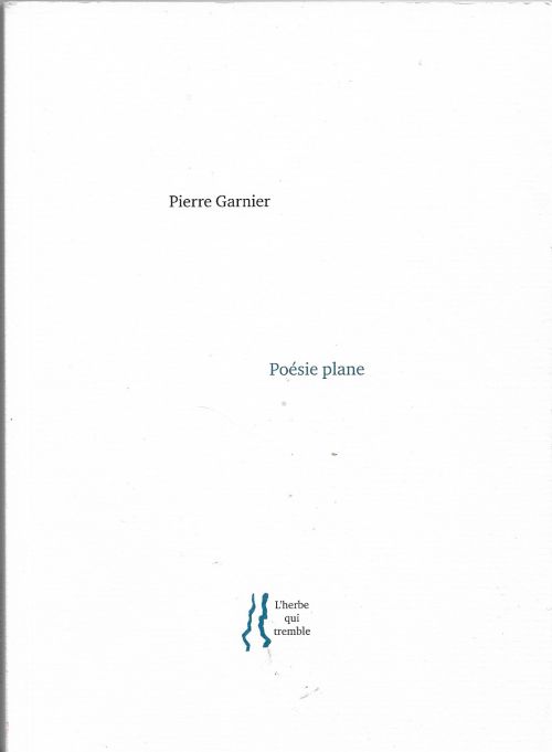 Poésie plane de Pierre Garnier               