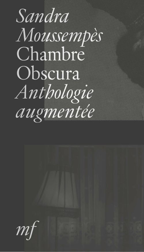 Sandra Moussempès - Chambre Obscura, (1)              