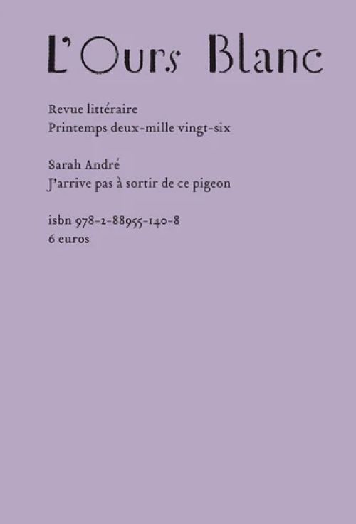 Sarah André - J’arrive pas à sortir de ce pigeon              