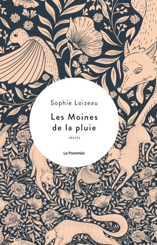 Sophie Loizeau - Les Moines de la pluie              