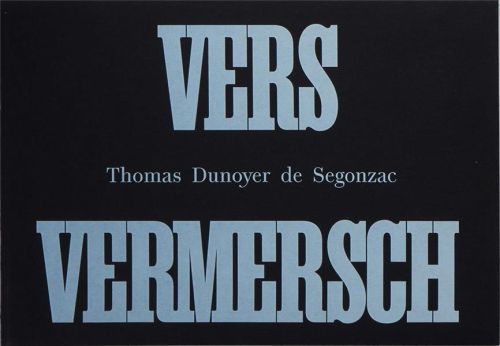 Vers Vermersch, Thomas Dunoyer de Segonzac               