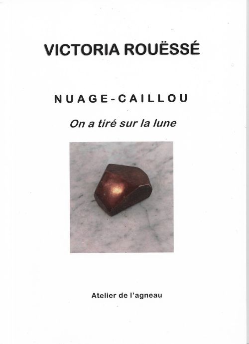 Victoria Rouëssé – Nuage-caillou              