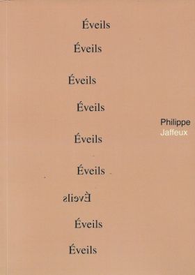 Éveils de Philippe Jaffeux 