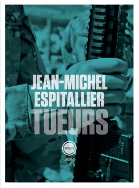 Tueurs, Jean-Michel Espitallier